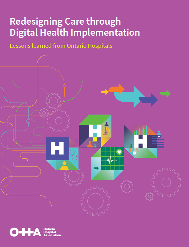 Ontario Hospital Association Redesigning Care through Digital Health